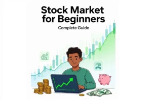 Stock Market for Beginners: Complete Guide